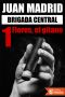 [Brigada Central 01] • Flores, El Gitano